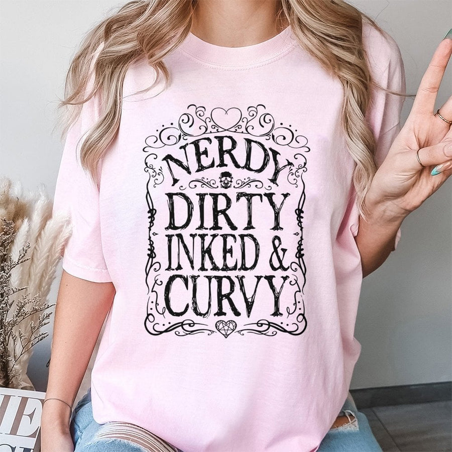 Nerdy Dirty Inked & Curvy T-Shirt | Funny Graphic Quote Tee | Premium 100% Cotton Apparel | Gift for Tattooed Geeky Women