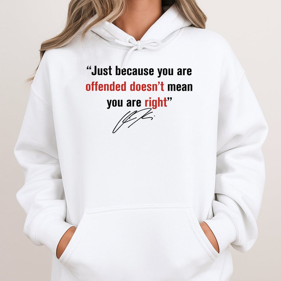 Offended Doesn't Mean You Are Right Hoodie | Conservative Quote Graphic | Premium Cotton Blend Unisex Sweatshirt | Bold Statement Gift for Patriot