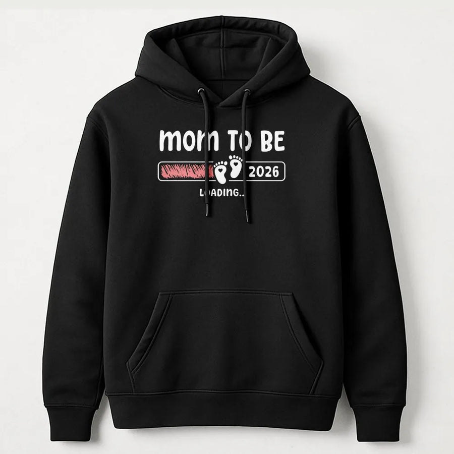 Mom To Be 2026 Hoodie | Funny Baby Loading Bar Graphic | Soft Cotton Blend | Pregnancy Announcement Gift for Expecting Mother