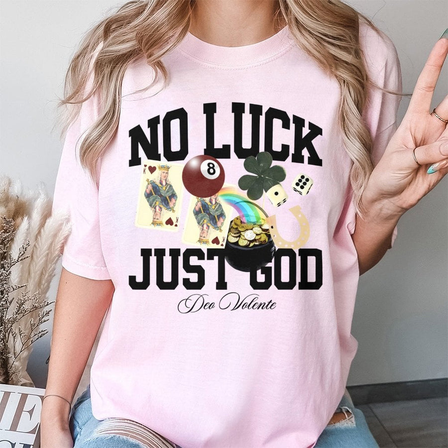 No Luck Just God T-Shirt | Faith-Based Inspirational Graphic Tee | 100% Cotton Premium Quality | Religious Gift for Men and Women
