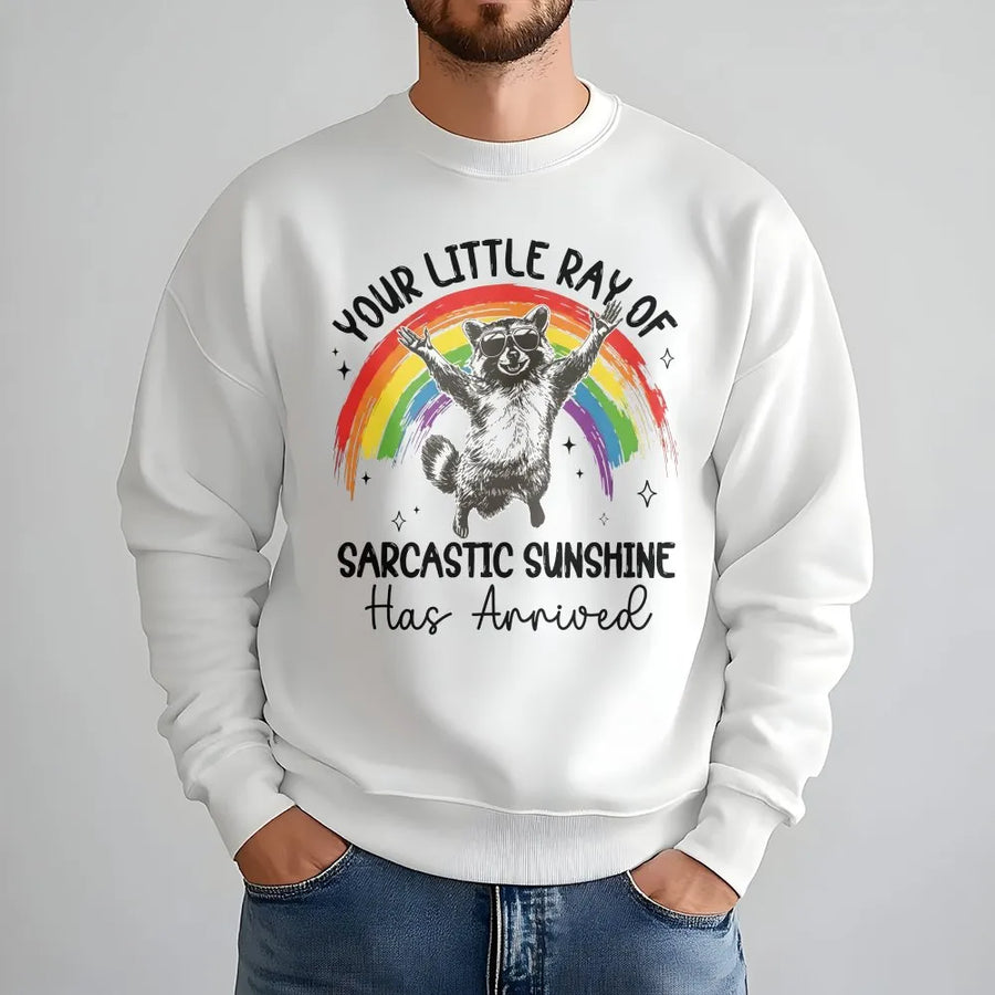 Sarcastic Raccoon Sweatshirt | Your Little Ray of Sunshine Graphic | Soft Cotton-Blend Sweatshirt | Funny Meme Gift for Women and Men