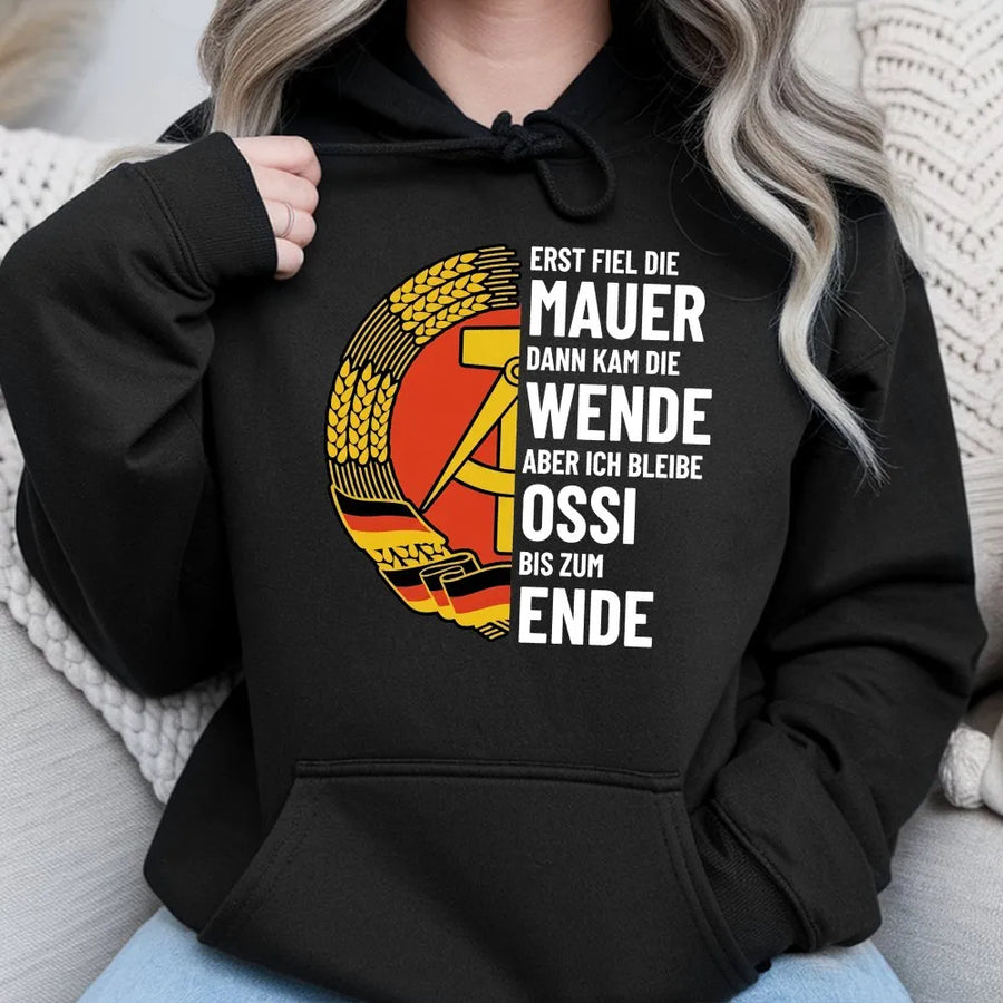 DDR Ossi Hoodie | Ostdeutschland Nostalgie Shirt with Kult Spruch | Premium Soft Cotton | Gift for East Germans & Mauerfall History Fans