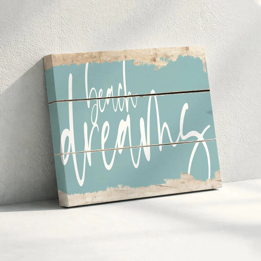 Beach Dreams Canvas Wall Art | Rustic Coastal Wood Plank Sign | Premium Gallery Wrapped Canvas | Beach House Decor Gift for Her
