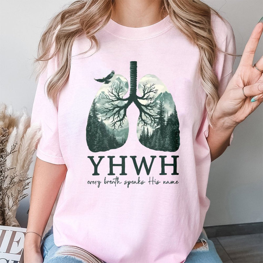 YHVH Lungs T-Shirt | Every Breath Speaks His Name Christian Graphic | 100% Soft Cotton Tee | Faith-Based Religious Gift for Men and Women
