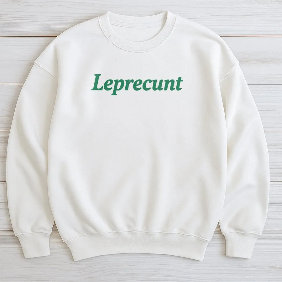 Funny St Patricks Day Sweatshirt | Offensive Leprechaun Pun Design | Premium Cotton Blend | Adult Irish Party Apparel Gift