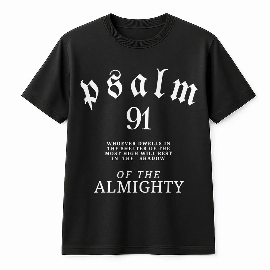 Psalm 91 T-Shirt | Scripture Verse Christian Apparel | Premium 100% Cotton Tee | Meaningful Religious Gift for Men and Women