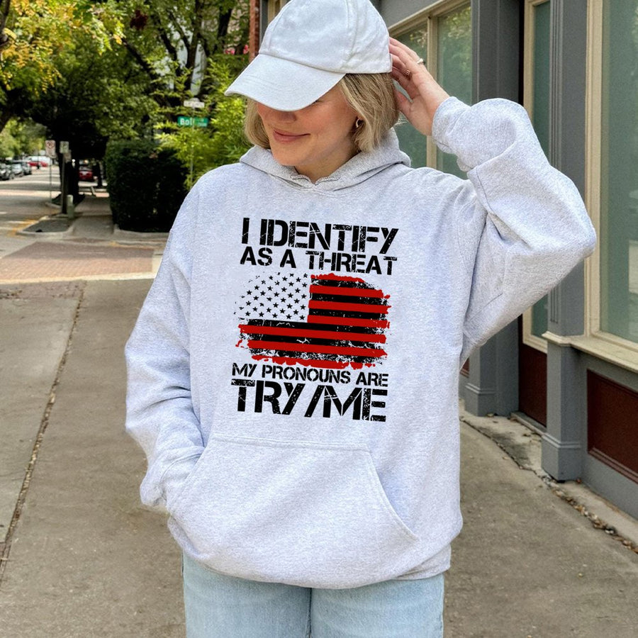 I Identify As A Threat Hoodie | American Flag Graphic Sweatshirt | Premium Cotton-Blend Apparel | Funny Sarcastic Gift for Men and Women