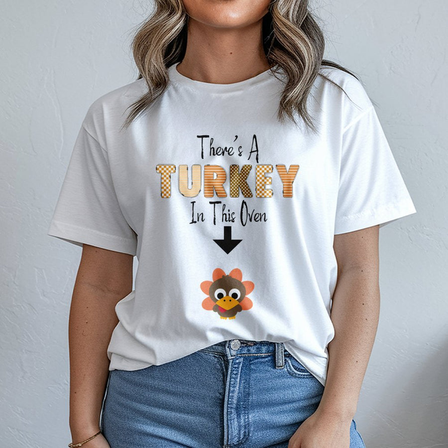 There's A Turkey In This Oven T-Shirt | Funny Thanksgiving Pregnancy Announcement | Soft Premium Cotton Tee | Cute Baby Bump Reveal Gift For Mom