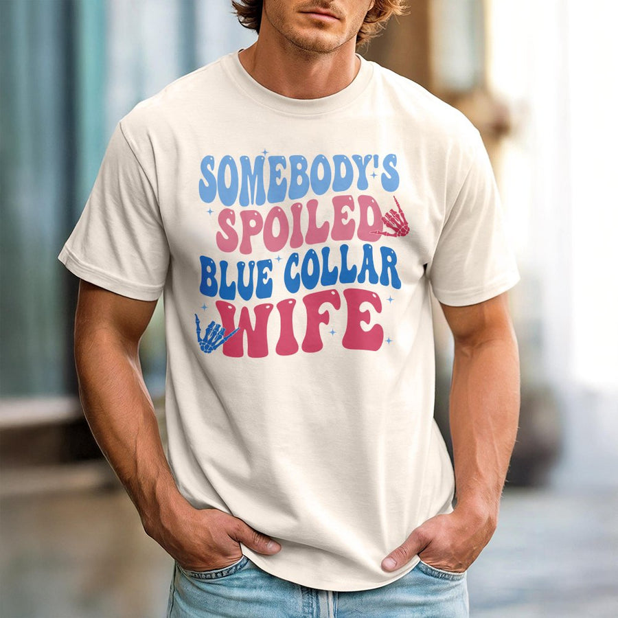 Somebody's Spoiled Blue Collar Wife T-Shirt | Retro Groovy Skeleton Hand Design | Premium 100% Cotton Tee | Funny Gift for Tradesman Spouse