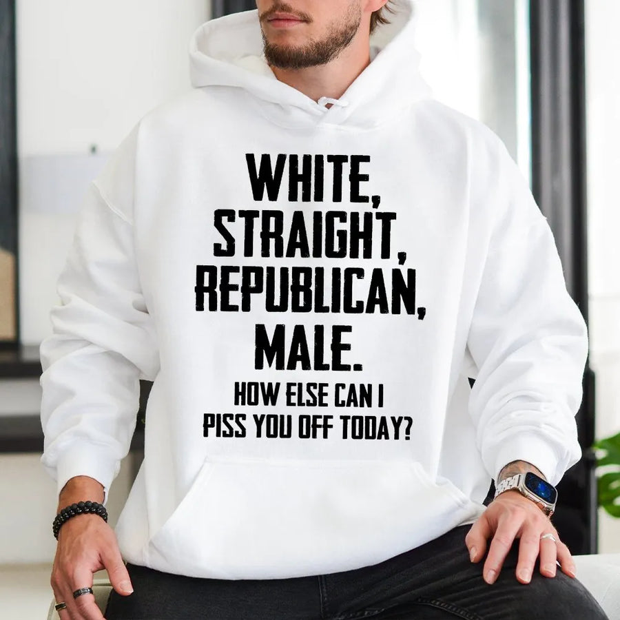 White Straight Republican Male Hoodie | Sarcastic Political Humor Quote | Premium Cotton Blend | Funny Conservative Gift for Men