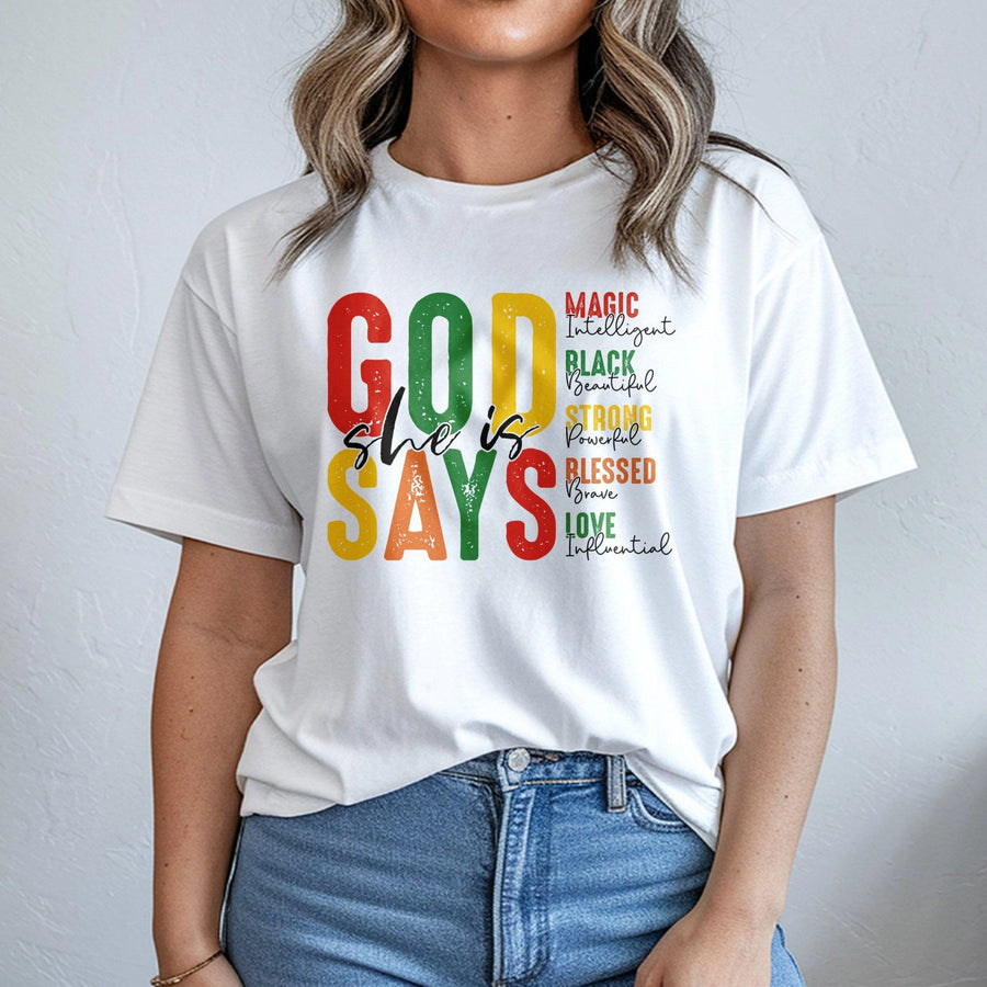 God Says She Is Magic T-Shirt | Black Girl Magic Inspirational Graphic Tee | 100% Cotton Premium Apparel | Empowering Gift for Her