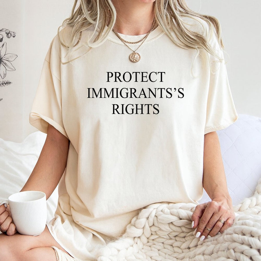 Protect Immigrants' Rights T-Shirt | Social Justice Activism Graphic Tee | Premium 100% Cotton Apparel | Inclusive Gift for Adults