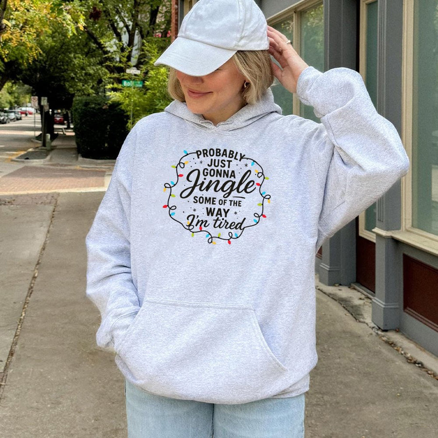 Funny Christmas Hoodie | Probably Just Gonna Jingle I'm Tired Graphic | Premium Cotton-Blend | Holiday Gift for Women & Men
