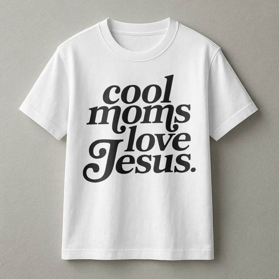 Cool Moms Love Jesus T-Shirt | Trendy Christian Graphic Tee | Premium 100% Cotton Shirt | Religious Faith Gift For Mothers