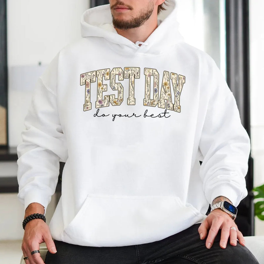Test Day Hoodie for Teachers | Floral Varsity Letters | Soft Cotton Blend | Motivational State Testing Teacher Gift