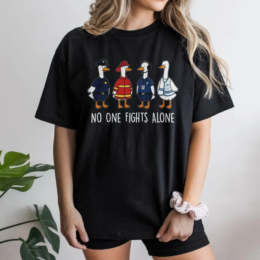 Emergency Responder Duck T-Shirt | No One Fights Alone Graphic Tee | Premium Cotton First Responder Gift | Firefighter Police EMT Dispatcher Apparel