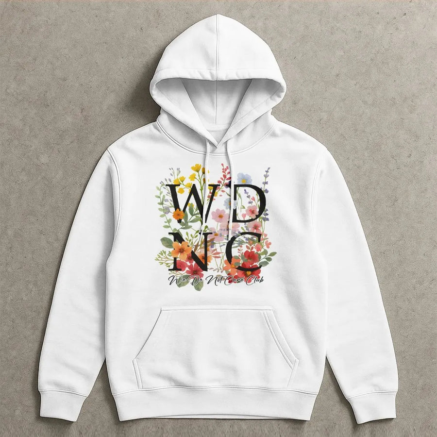 We Do Not Care Club Hoodie | Floral Sarcastic Quote Graphic | Premium Cotton Blend | Funny Statement Gift for Women & Men