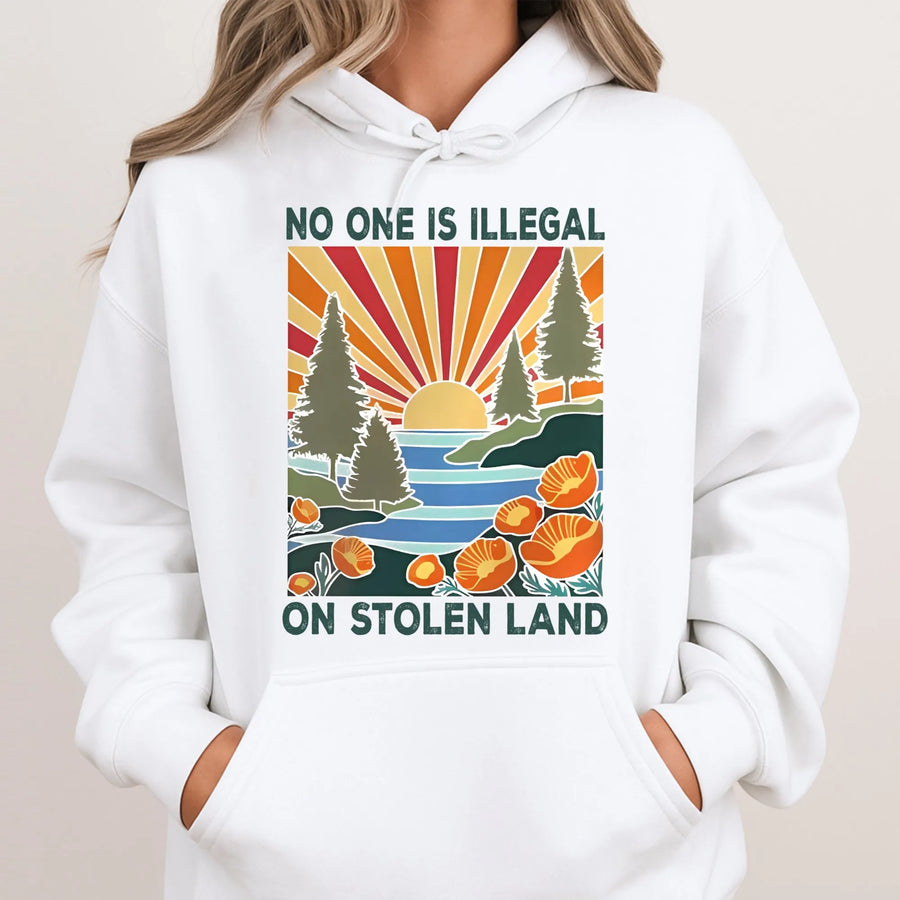 No One Is Illegal On Stolen Land Hoodie | Retro Sunset Nature Print | Premium Cotton Blend | Social Justice Activist Gift For Human Rights