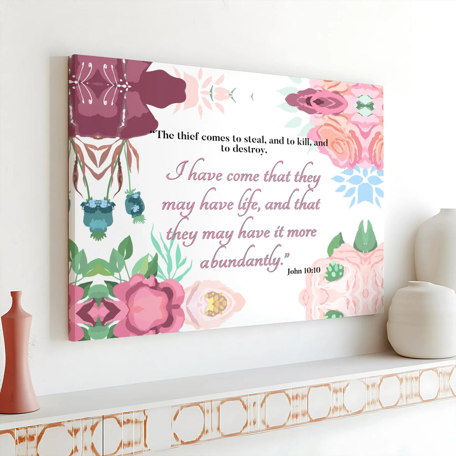 John 10:10 Bible Verse Canvas Art | Inspirational Floral Scripture Quote | Premium Canvas Print | Christian Home Decor Gift for Women