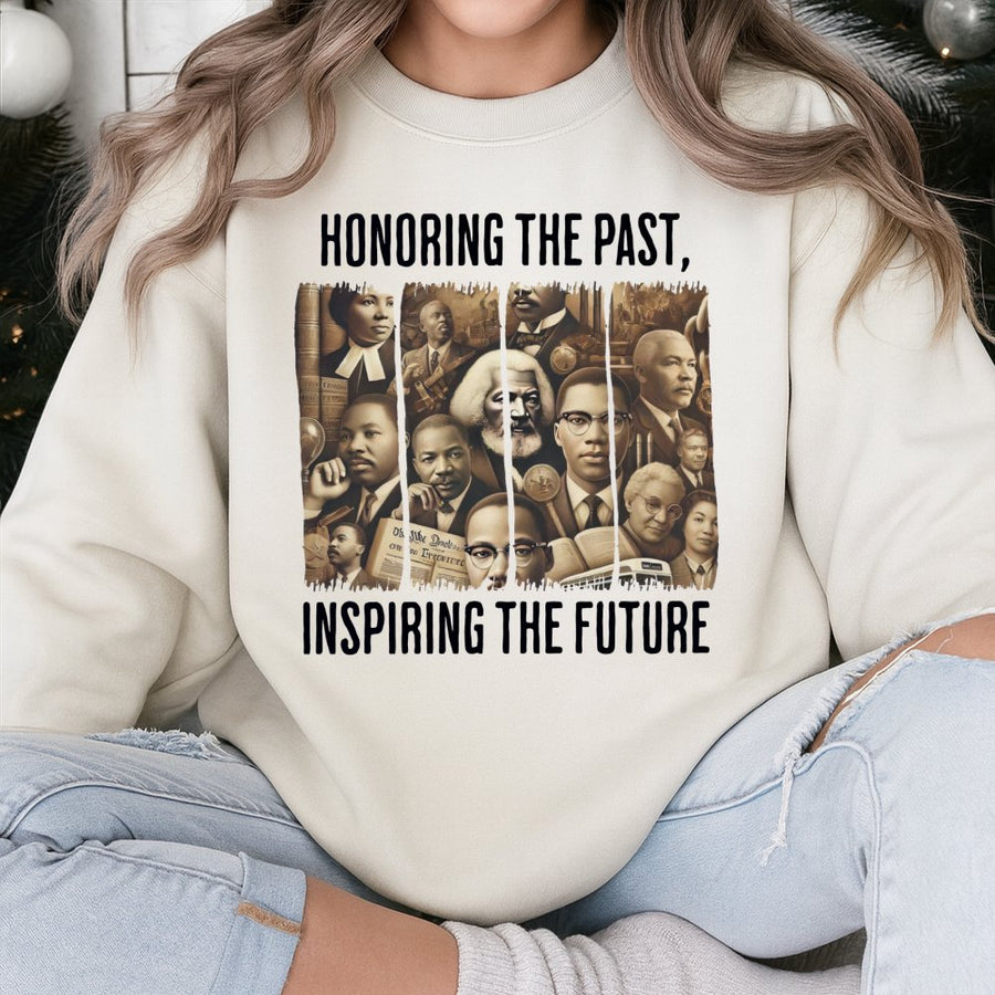 Black History Month Sweatshirt | Honoring The Past Inspiring The Future Graphic | Premium Cotton Blend | Equality Gift For African American Pride