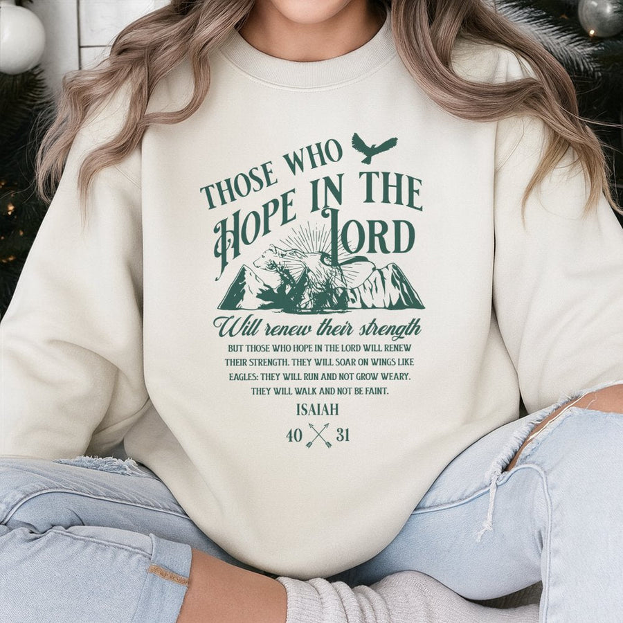 Isaiah 40:31 Sweatshirt | Those Who Hope In The Lord Bible Verse | Premium Cotton Blend Christian Crewneck | Faith-Based Gift For Believers