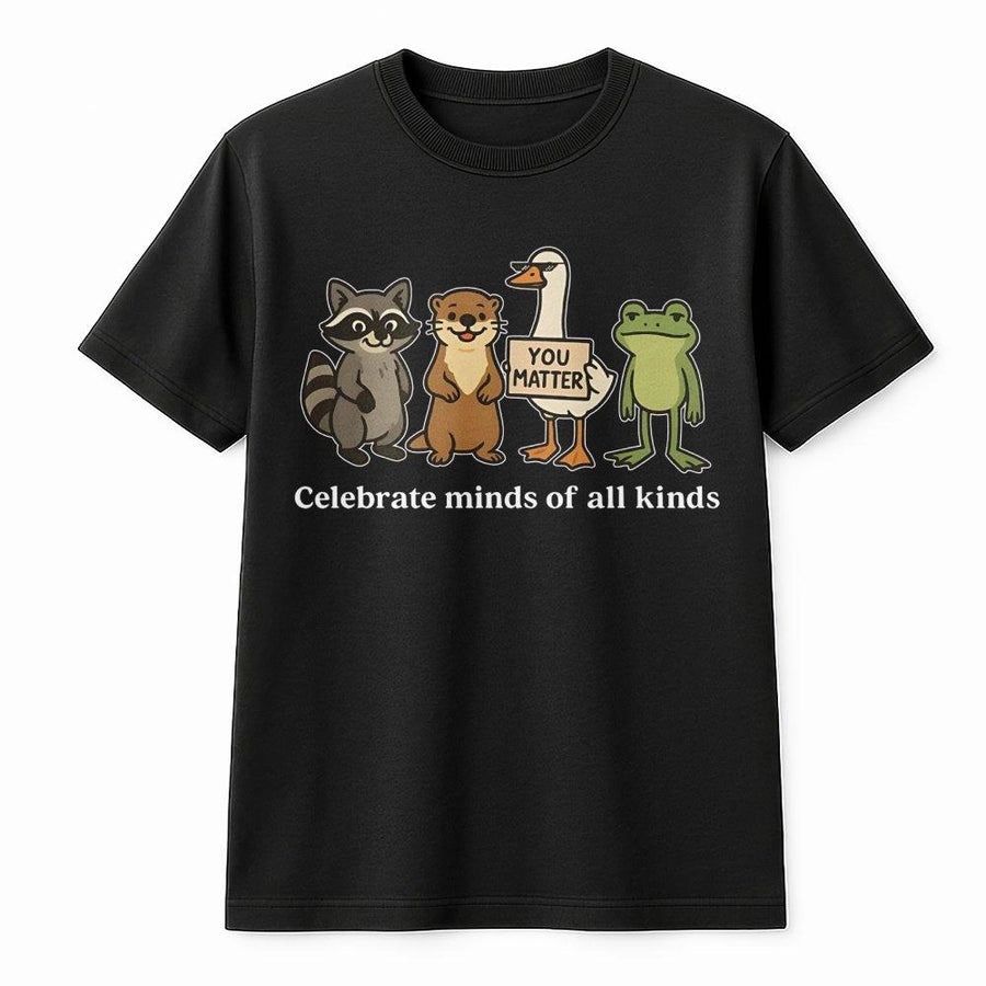 Celebrate Minds Of All Kinds T-Shirt | Mental Health Awareness Cute Animal Graphic | Premium Soft Cotton | Gift For Teachers & Neurodiversity Supporters
