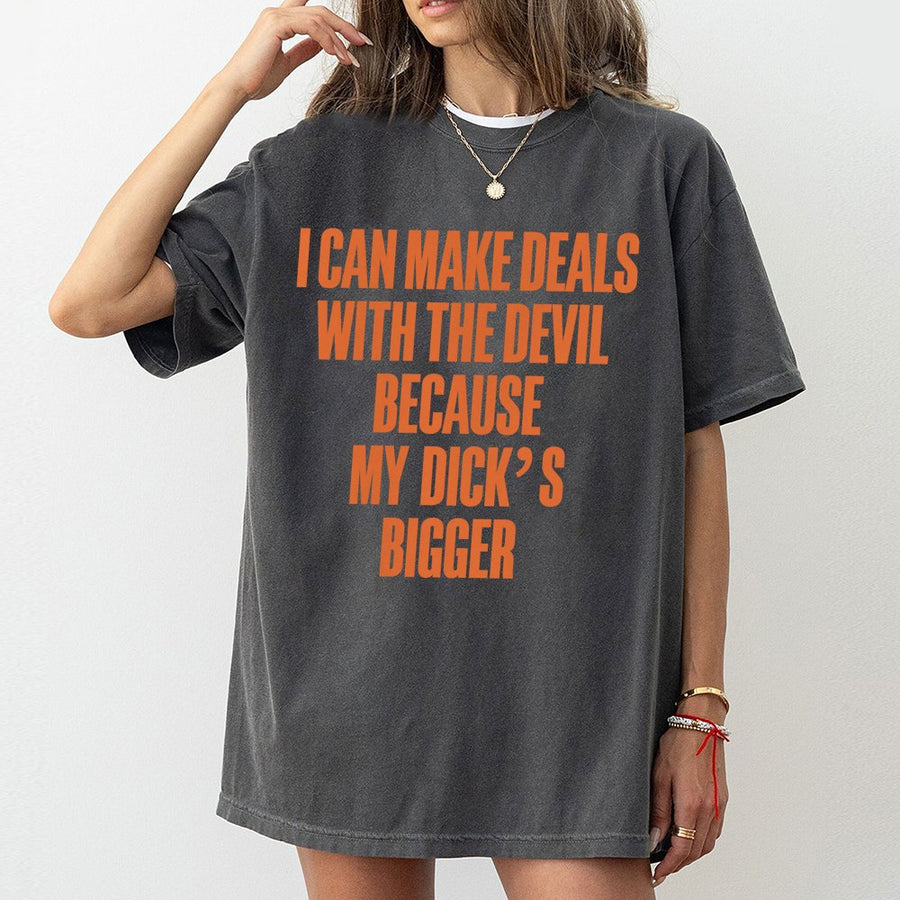 I Can Make Deals With The Devil T-Shirt | Edgy Graphic Quote Apparel | 100% Cotton Premium Quality Tee | Funny Sarcastic Gift for Music Fans