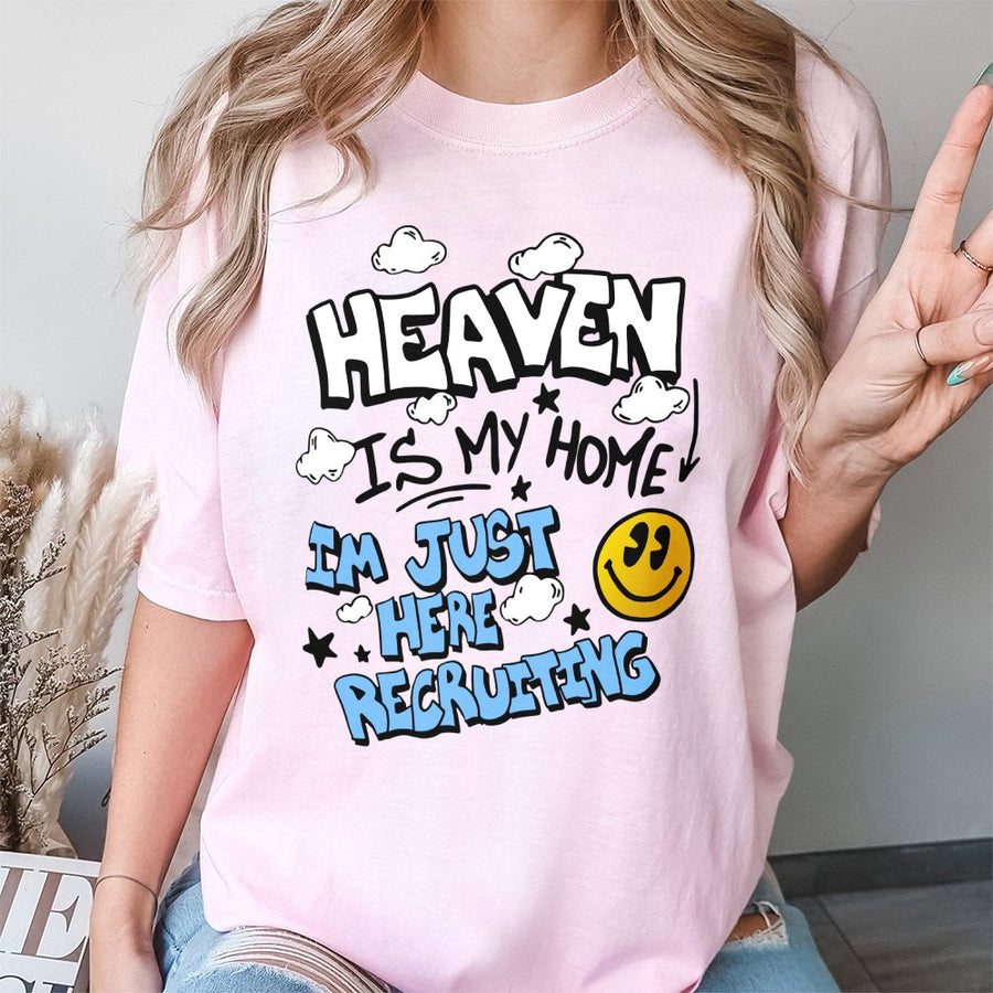 Heaven Is My Home Graphic T-Shirt | Christian Faith Recruiting Design | 100% Premium Cotton Tee | Religious Gift For Men And Women
