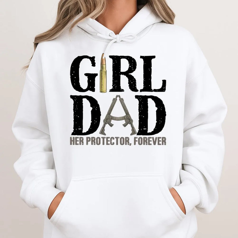 Girl Dad Hoodie | Her Protector Forever Rifle Design | Premium Cotton Blend | Tactical Fatherhood Gift for Men