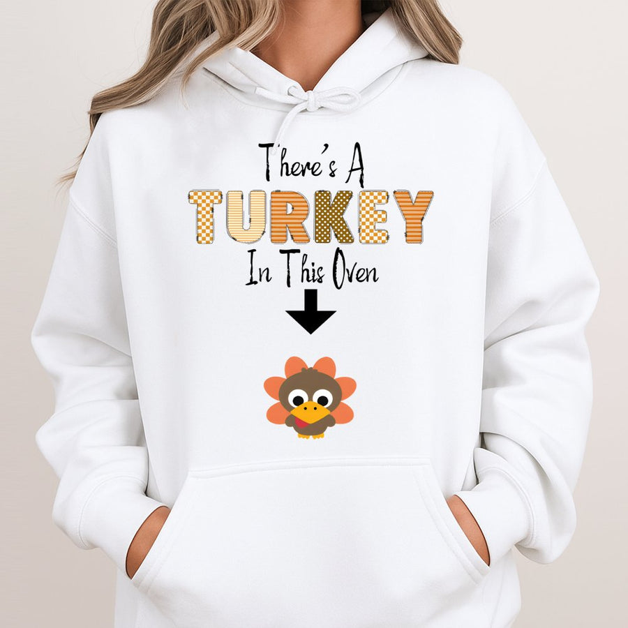 There's A Turkey In This Oven Hoodie | Funny Thanksgiving Pregnancy Announcement | Premium Cotton Blend | Gift For Mom To Be