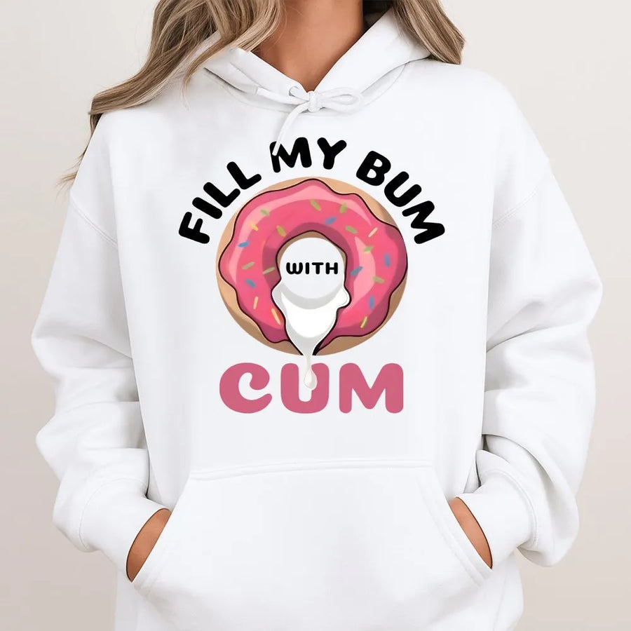 Funny Donut Innuendo Hoodie | Sarcastic Adult Humor Graphic Sweatshirt | Premium Cotton Blend | Raunchy Gag Gift for Men & Women