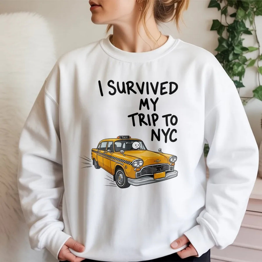I Survived My Trip To NYC Sweatshirt | Funny New York Yellow Taxi Graphic | Soft Cotton Blend Pullover | Premium Traveler Gift Souvenir