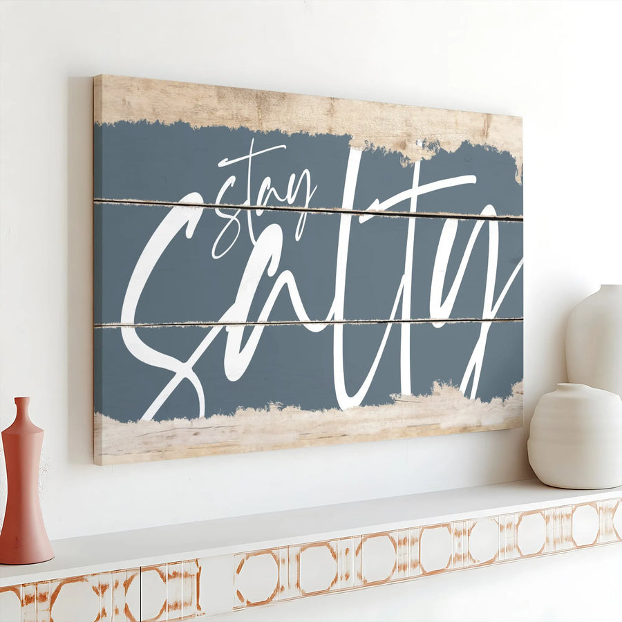 Stay Salty Canvas Wall Art | Rustic Wood Plank Design with Funny Coastal Quote | Premium Canvas Print | Beach House Decor Gift