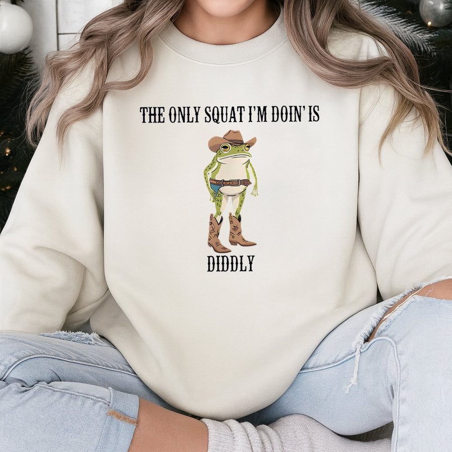 Funny Cowboy Frog Sweatshirt | The Only Squat I'm Doin' Is Diddly Western Meme | Soft Cotton Blend Unisex Pullover | Unique Gift for Animal Lovers