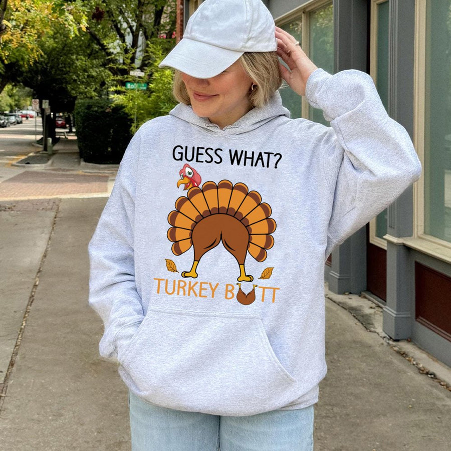 Guess What Turkey Butt Hoodie | Funny Thanksgiving Graphic Pullover | Soft Cotton-Poly Blend | Humorous Holiday Gift for Men and Women