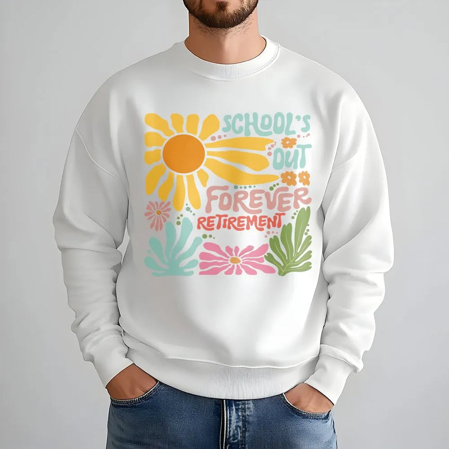 Retired Teacher Sweatshirt | Retro Floral School Is Out Forever Design | Premium Cotton-Blend Fleece | Retirement Gift for Educator