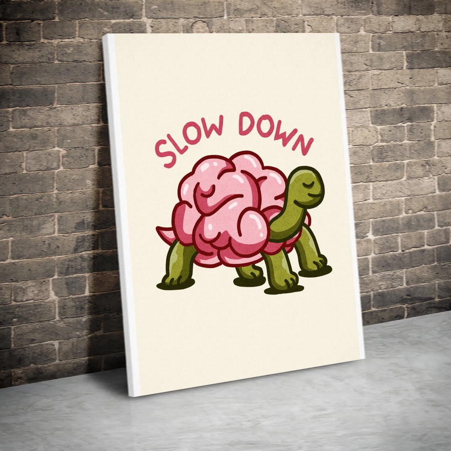 Slow Down Turtle Vertical Canvas | Funny Brain Shell Illustration | Premium Thick Gallery Wrap Art | Unique Mental Health Gift for Office Decor