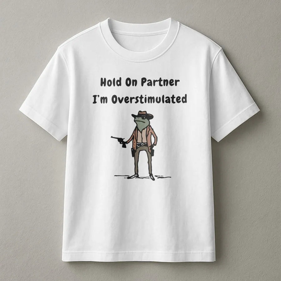 Overstimulated Cowboy Frog T-Shirt | Funny Western Meme Graphic Tee | Premium 100% Cotton | Cute Introvert Gift for Men & Women