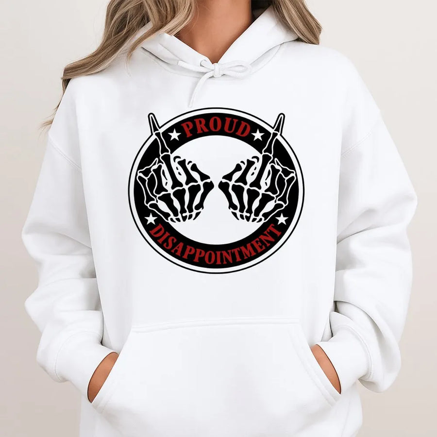 Proud Disappointment Skeleton Hands Hoodie | Sassy Middle Finger Graphic | Premium Cotton-Poly Blend | Edgy Streetwear Gift For Teens & Adults