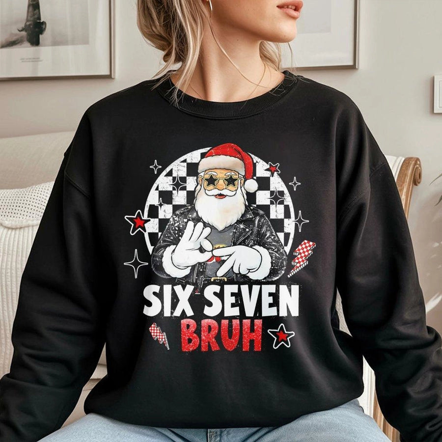 Six Seven Bruh Sweatshirt | Funny Retro Santa Graphic Tee | Premium Cotton Blend Crewneck | Viral Internet Humor Xmas Gift For Men And Women
