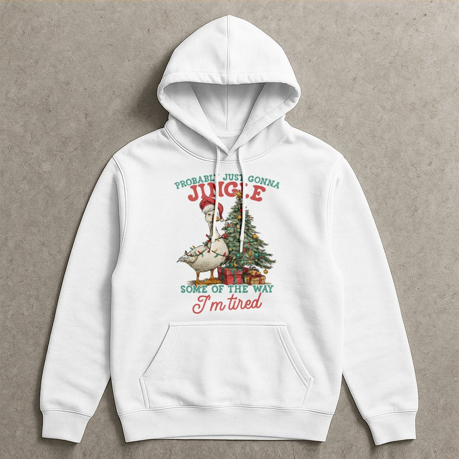 Funny Christmas Goose Hoodie | Probably Just Gonna Jingle Tired Quote | Premium Soft Cotton Blend | Holiday Sarcastic Gift for Women & Men