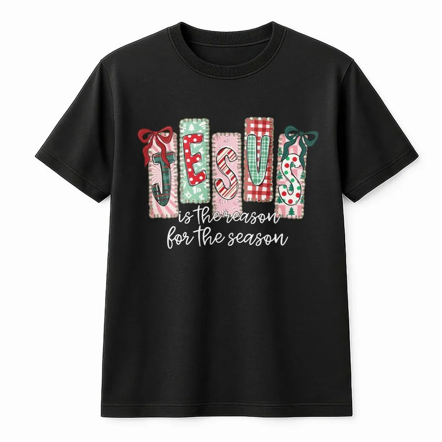 Jesus Is The Reason For The Season T-Shirt | Festive Christian Christmas Graphic | Premium Cotton Unisex Holiday Apparel | Religious Gift For Women