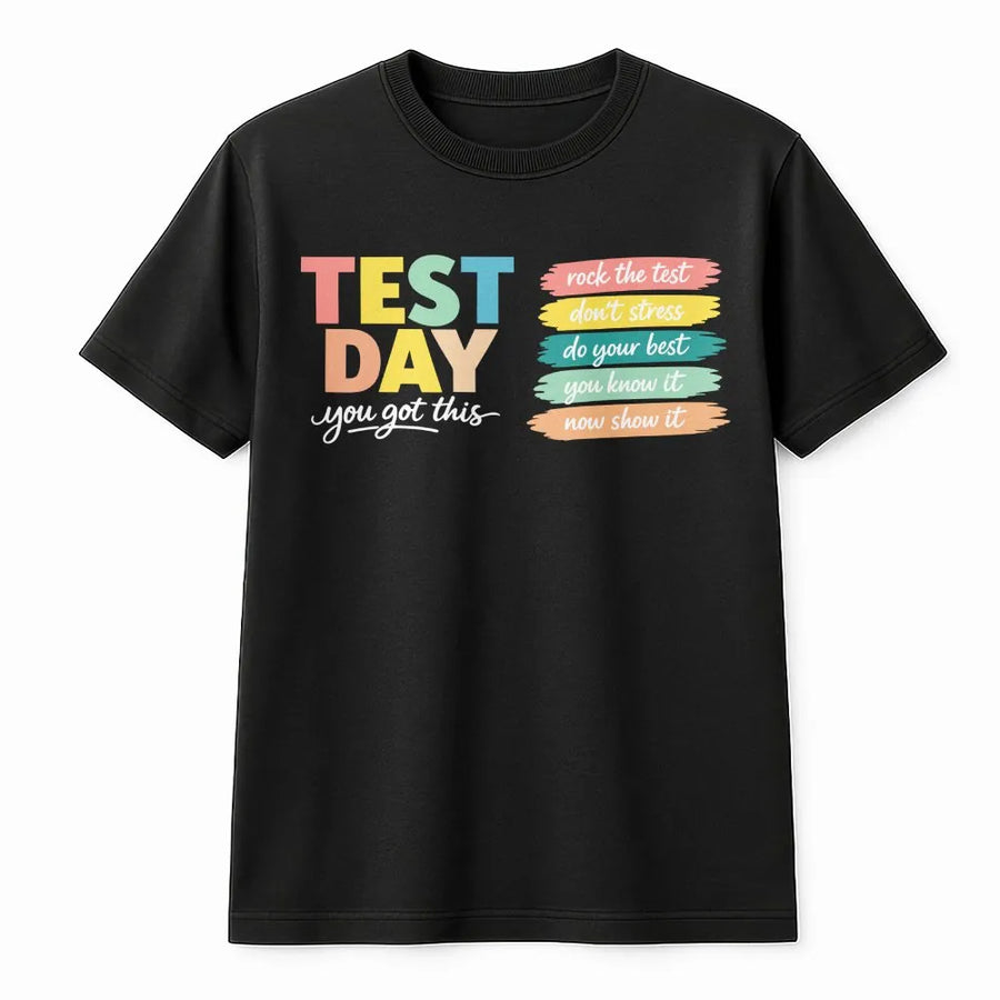 Test Day Teacher T-Shirt | Motivational School Staff Gift | Premium Soft Cotton | Encouragement Tee For Educators And Students
