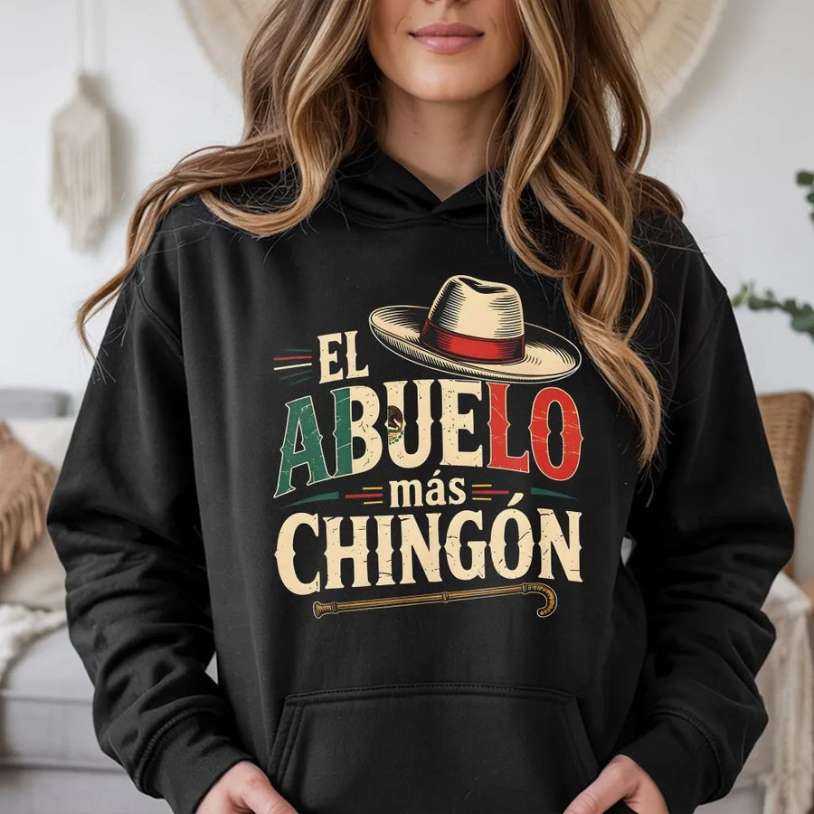 El Abuelo Mas Chingon Hoodie | Funny Mexican Grandpa Graphic with Flag Colors | Soft Cotton Tee | Premium Gift for Abuelo, Dia del Padre