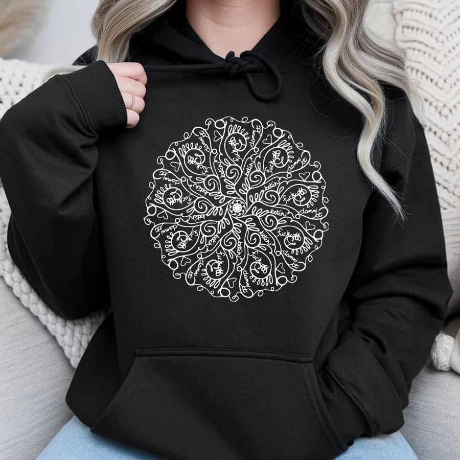 Swear Word Mandala Hoodie | Funny Sarcastic Quote Graphic Design | Premium Cotton Blend Streetwear | Sarcastic Gift for Her or Him