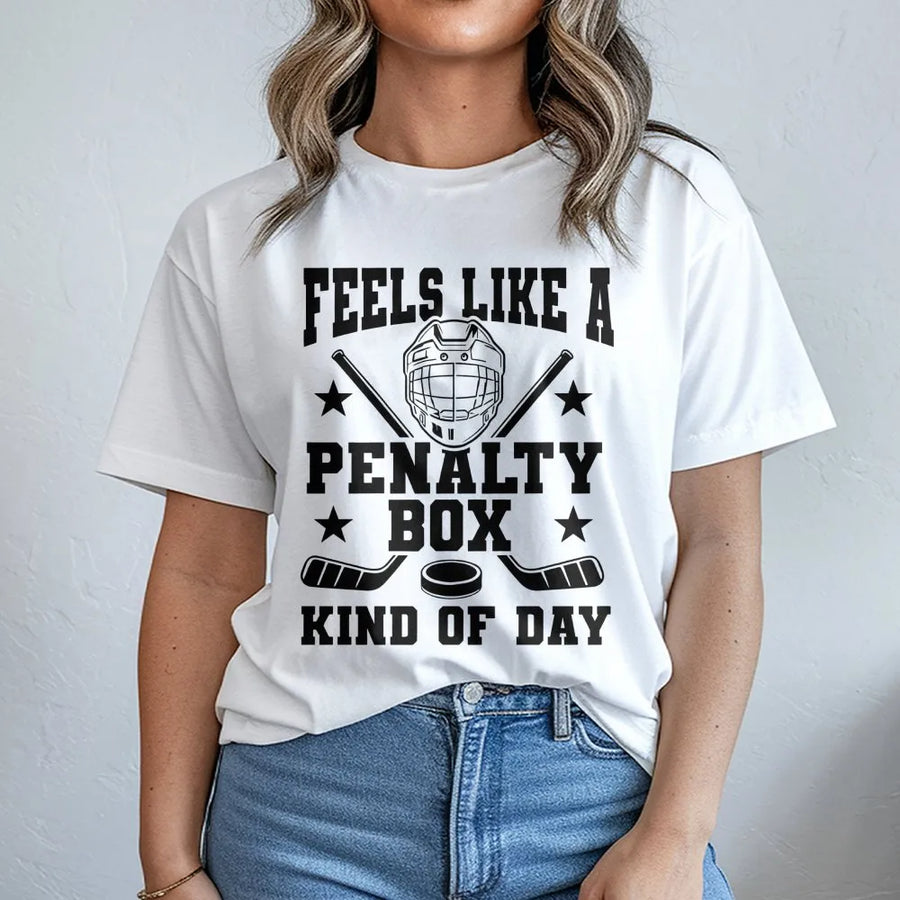 Feels Like A Penalty Box Kind Of Day T-Shirt | Funny Hockey Rink Life Graphic | Premium 100% Cotton Tee | Gift for Hockey Players & Fans
