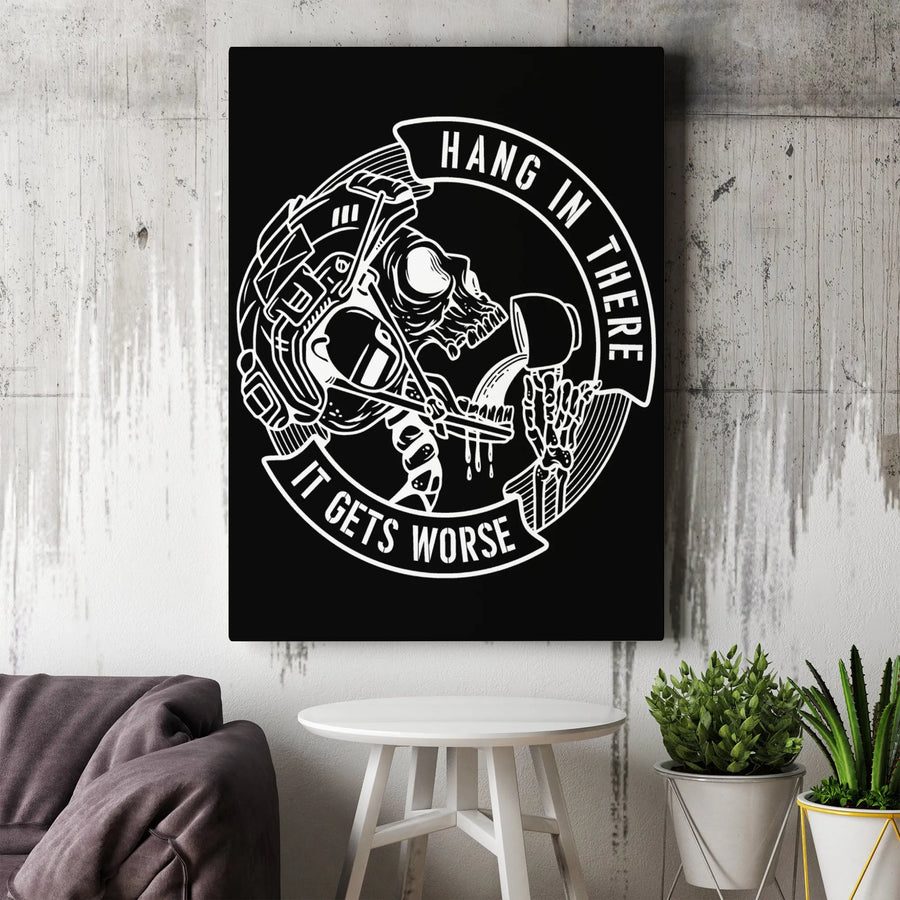 Skeleton Drinking Coffee Wall Art | Hang In There It Gets Worse Quote | Premium Gallery Wrapped Canvas | Dark Humor Office Decor Gift