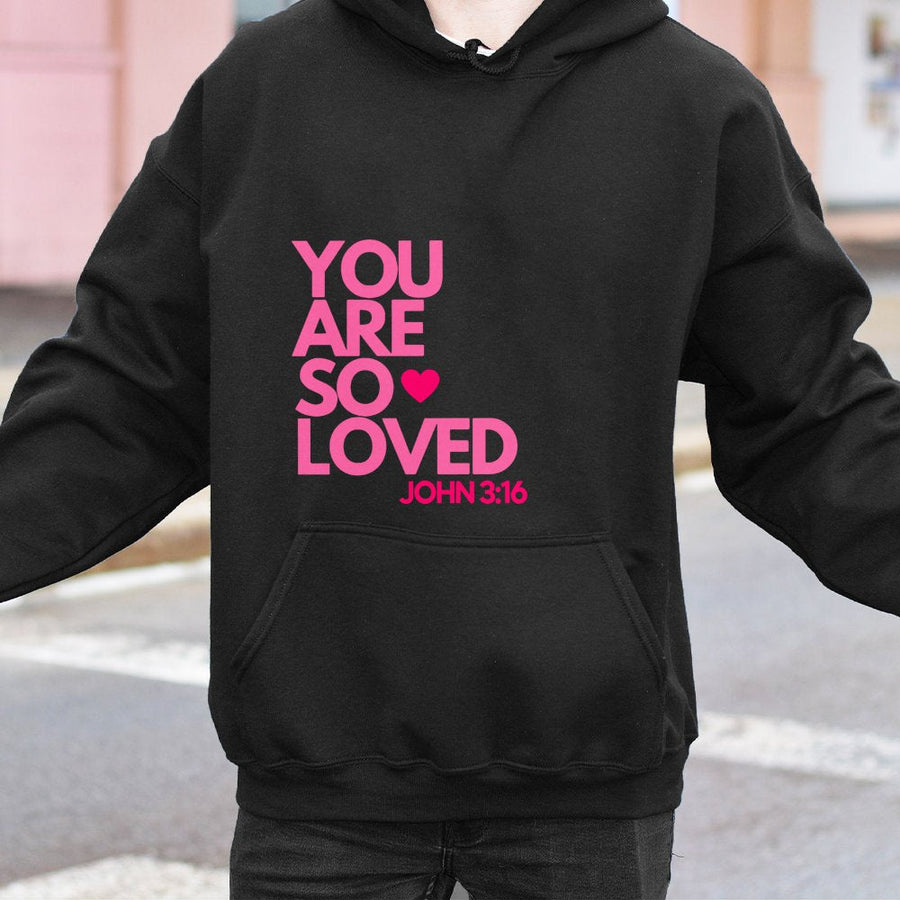 You Are So Loved Hoodie | John 3:16 Religious Graphic Sweatshirt | Premium Cotton-Blend Comfort | Christian Gift for Women & Men