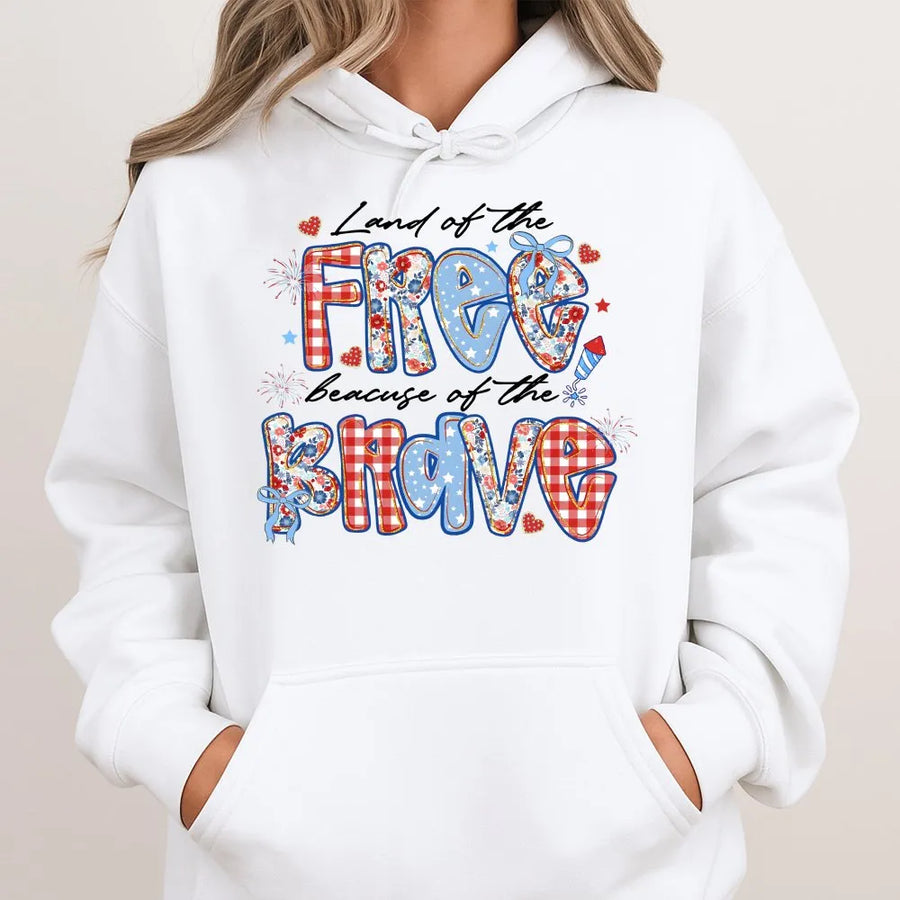 4th of July Hoodie | Land of the Free Because of the Brave Graphic | Soft Cotton Blend | Preppy Patriotic Gift for Women, Memorial Day Outfit