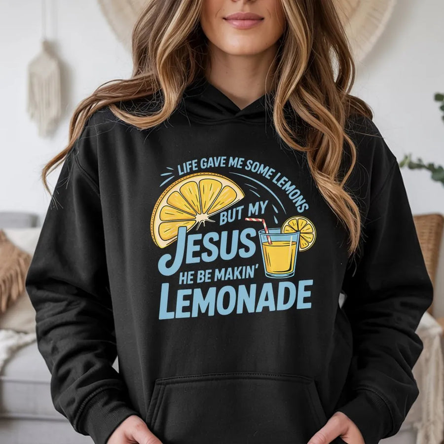 Jesus Lemonade Hoodie | Christian Faith Graphic Pullover | Soft Cotton-Poly Blend | Religious Gift for Men and Women